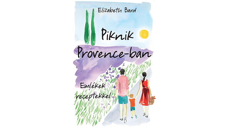 Elizabeth Bard: Piknik Provance-ban