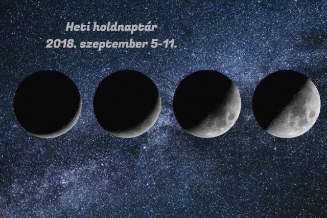 heti holdnaptár holdhoroszkóp szeptember 5-11.