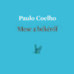 Paulo Coelho: Mese a békéről