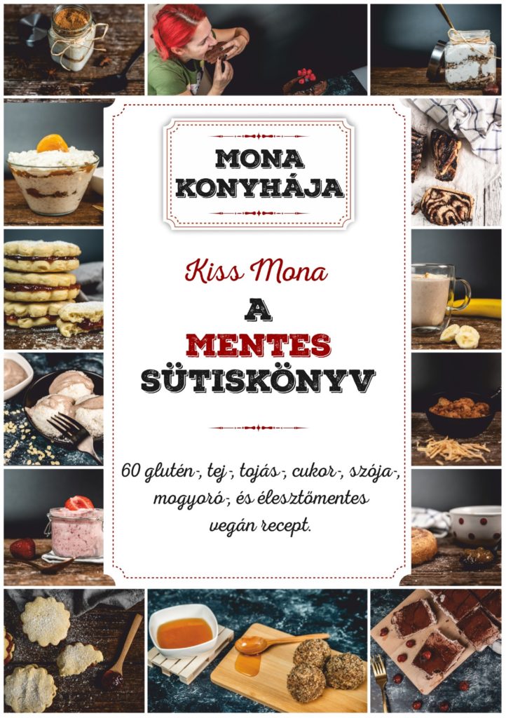 Kiss Mona: A mentes sütiskönyv
