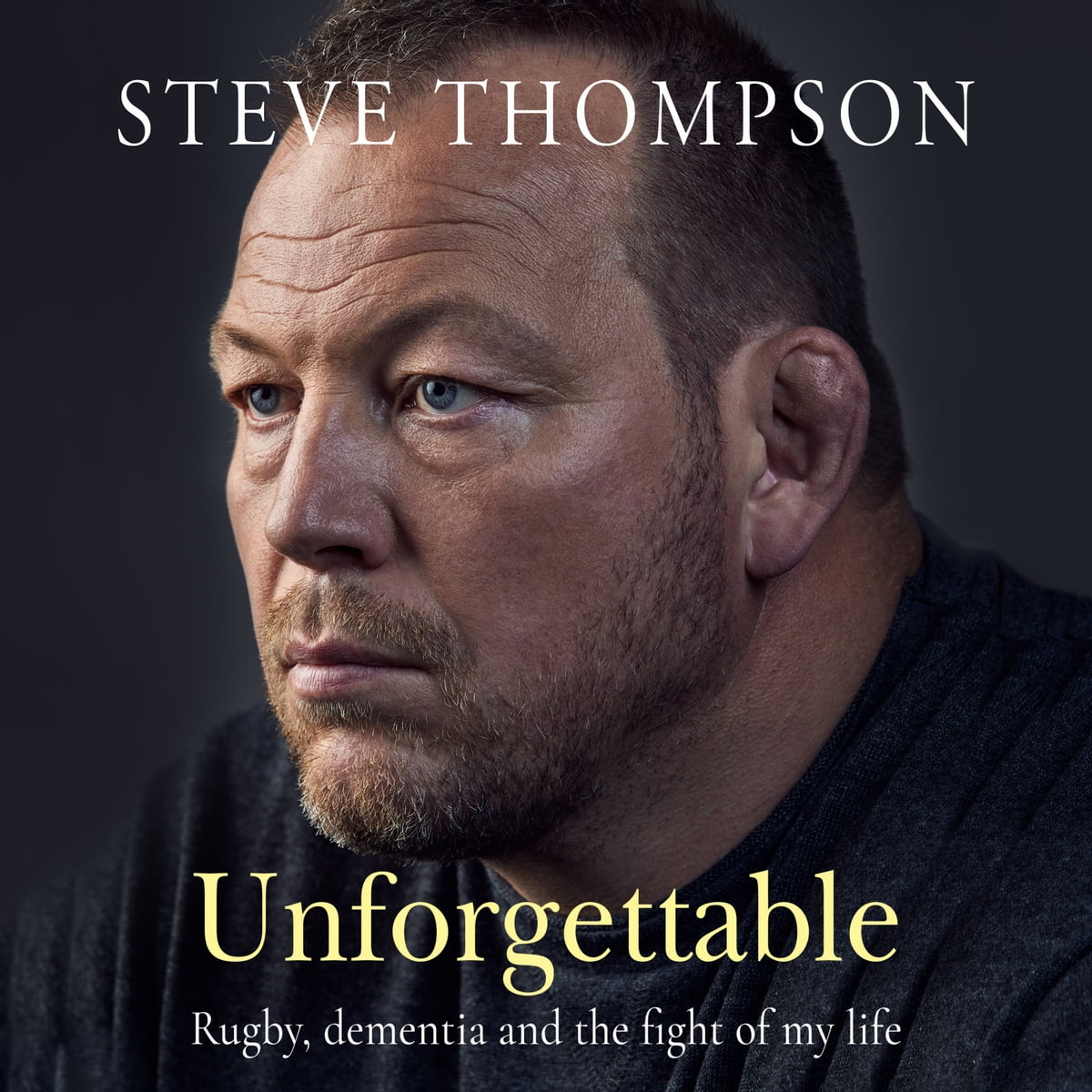 Steve Thompson Unforgettable című könyvének borítója.