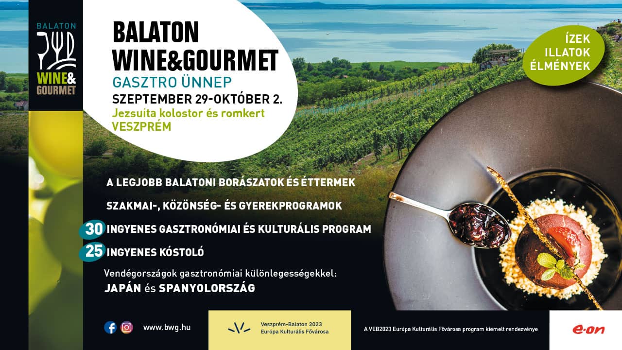 Balaton Wine &amp; Gourmet: itt a veszprémi gasztro ünnep teljes programja