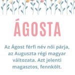 ÁgosRégi, ritkán adott magyar lánynevekta felirat