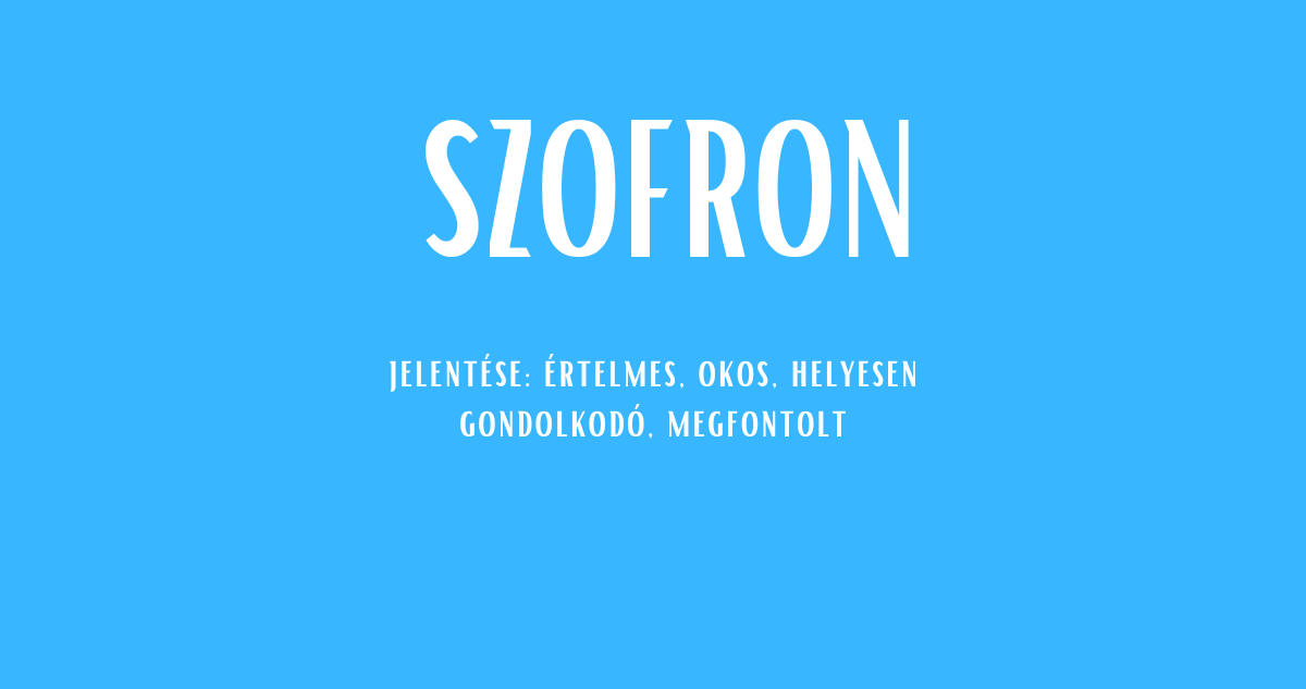 Szofron név jelentése