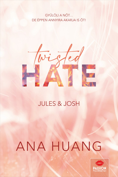 Twisted Hate – Jules Josh