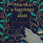 lili hayward macska a fagyöngy alatt